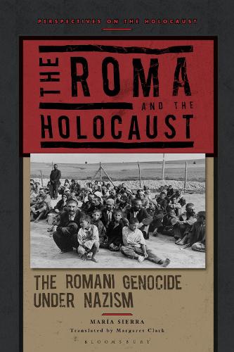 Бумажная книга «The Roma and the Holocaust: The Romani Genocide under Nazism», автор Мария Сьерра - фото №1