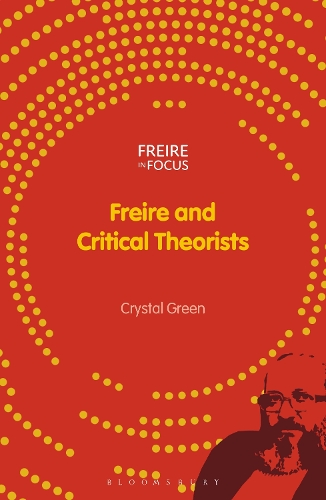 Паперова книга «Freire and Critical Theorists», автор Кристал Грін - фото №1