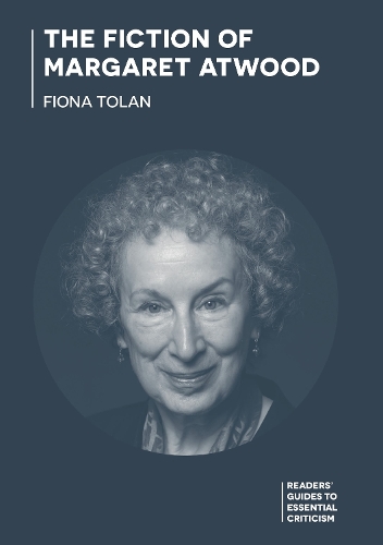 Бумажная книга «The Fiction of Margaret Atwood», автор Фиона Толан - фото №1