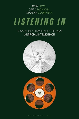 Бумажная книга «Listening In: How Audio Surveillance Became Artificial Intelligence», автор Дэвид Джексон - фото №1