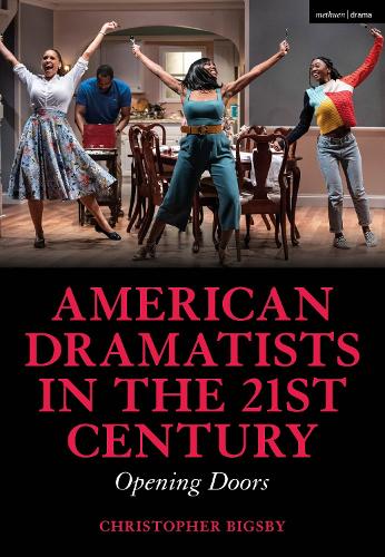 Бумажная книга «American Dramatists in the 21st Century: Opening Doors», автор Кристофер Бигсби - фото №1