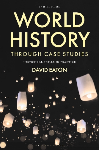 Паперова книга «World History through Case Studies: Historical Skills in Practice», автор Девід Ітон - фото №1