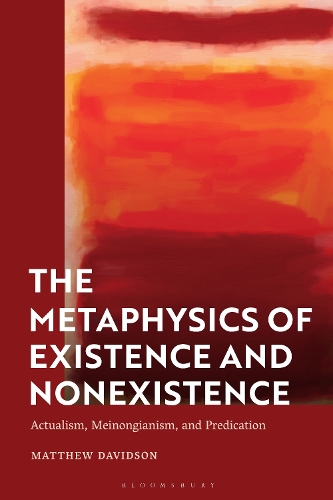 [object Object] «The Metaphysics of Existence and Nonexistence: Actualism, Meinongianism, and Predication», автор Метью Девідсон - фото №1