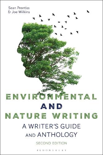 Паперова книга «Environmental and Nature Writing: A Writer's Guide and Anthology», авторів Джо Вілкінс, Шон Прентисс - фото №1