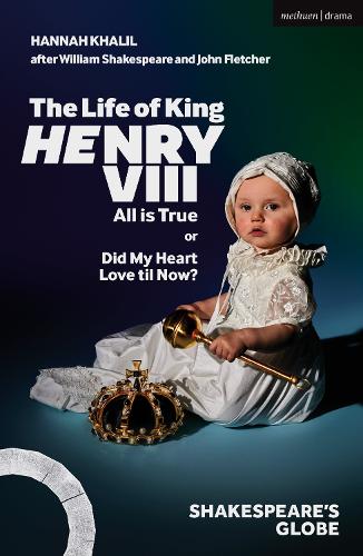 Бумажная книга «The Life of King Henry VIII: All is True», автор Ханна Халил - фото №1