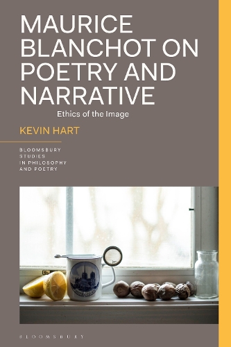Паперова книга «Maurice Blanchot on Poetry and Narrative: Ethics of the Image», автор Кевін Гарт - фото №1