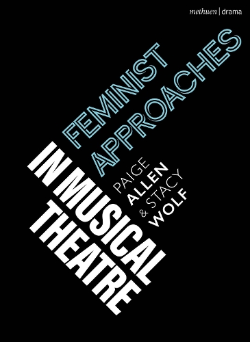 Бумажная книга «Feminist Approaches in Musical Theatre», автор Пейдж Аллен - фото №1