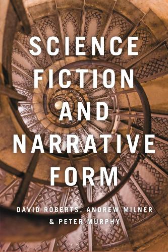 Паперова книга «Science Fiction and Narrative Form», авторів Ендрю Мілнер, Грегорі Девід Робертс - фото №1