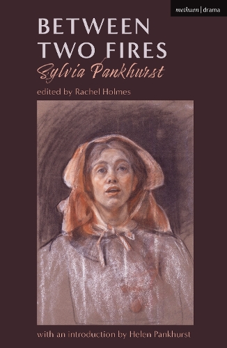 Паперова книга «Between Two Fires», автор Сільвія Панкхерст - фото №1