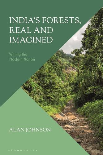 Паперова книга «India's Forests, Real and Imagined: Writing the Modern Nation», автор Алан Джонсон - фото №1