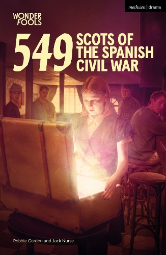 Паперова книга «549: Scots of the Spanish Civil War», авторів Джек Нерс, Роббі Гордон - фото №1
