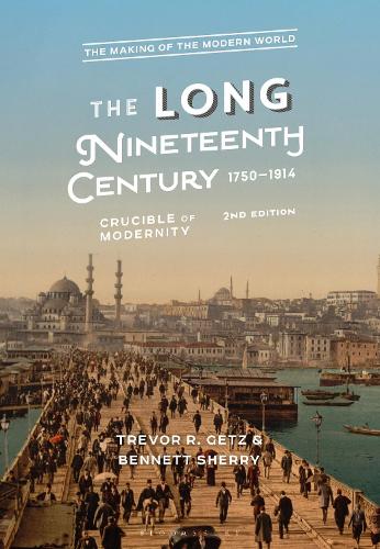 Бумажная книга «The Long Nineteenth Century, 1750-1914: Crucible of Modernity», автор Тревор Р. Гетц - фото №1