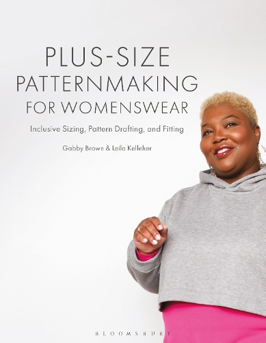 Паперова книга «Plus-size Patternmaking for Womenswear: Inclusive Sizing, Pattern Drafting, and Fitting», авторів Габбі Браун, Лейла Келлехер - фото №1