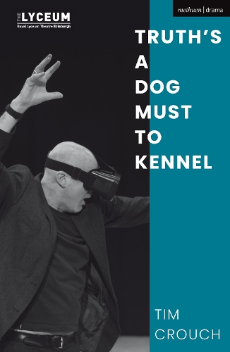 Бумажная книга «Truth’s a Dog Must to Kennel», автор Тим Крауч - фото №1