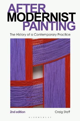 Бумажная книга «After Modernist Painting: The History of a Contemporary Practice», автор Крейг Стафф - фото №1