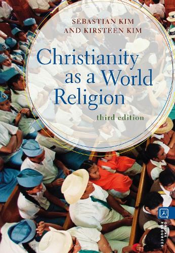 Паперова книга «Christianity as a World Religion», авторів Кірстін Кім, Себастьян Кім - фото №1