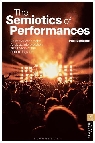[object Object] «The Semiotics of Performances: An Introduction to the Analysis, Interpretation, and Theory of the Performing Arts», автор Пол Буссак - фото №1