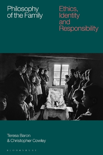 Паперова книга «Philosophy of the Family: Ethics, Identity and Responsibility», авторів Кристофер Коули, Тереза Барон - фото №1