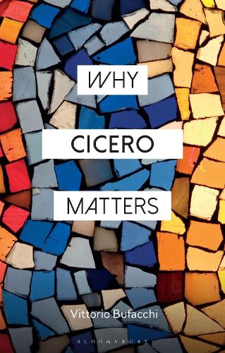 Паперова книга «Why Cicero Matters», автор Вітторіо Буфаккі - фото №1