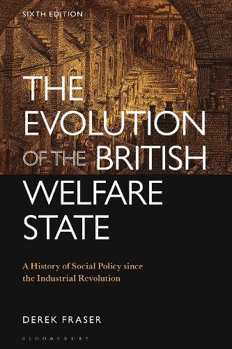 Бумажная книга «The Evolution of the British Welfare State: A History of Social Policy since the Industrial Revolution», автор Дерек Фрейзер - фото №1