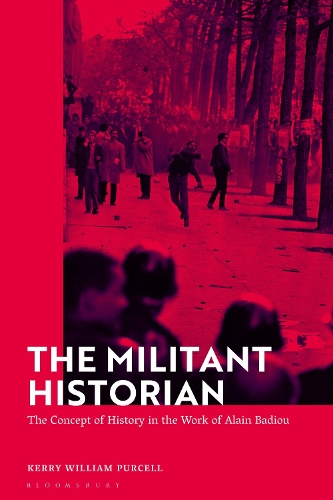 Бумажная книга «The Militant Historian: The Concept of History in the Work of Alain Badiou», автор Керри Уильям Перселл - фото №1