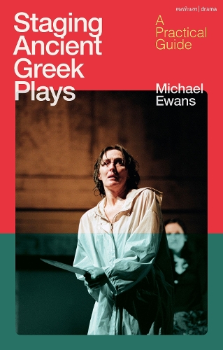 Бумажная книга «Staging Ancient Greek Plays: A Practical Guide», автор Майкл Эванс - фото №1