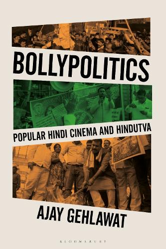Бумажная книга «Bollypolitics: Popular Hindi Cinema and Hindutva», автор Аджай Гехлават - фото №1