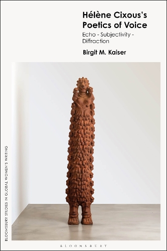 Бумажная книга «Hélène Cixous’s Poetics of Voice: Echo - Subjectivity - Diffraction», автор Биргит М. Кайзер - фото №1