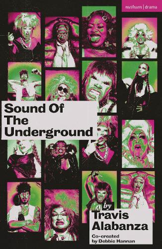 Паперова книга «Sound of the Underground», авторів Деббі Хеннан, Тревіс Алабанза - фото №1