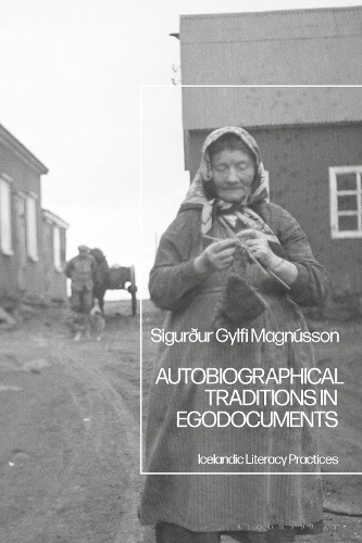 [object Object] «Autobiographical Traditions in Egodocuments: Icelandic Literacy Practices», автор Сігурд Гільфі Магнуссон - фото №1