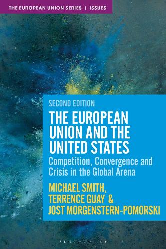 Бумажная книга «The European Union and the United States: Competition, Convergence and Crisis in the Global Arena», автор Майкл Смит - фото №1