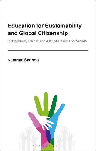 Бумажная книга «Education for Sustainability and Global Citizenship: Intercultural, Ethical, and Justice-Based Approaches», автор Намрата Шарма - фото №1