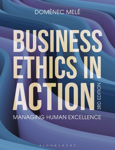 Бумажная книга «Business Ethics in Action: Managing Human Excellence», автор Доменек Меле - фото №1