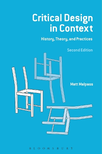 Бумажная книга «Critical Design in Context: History, Theory and Practices», автор Мэтт Малпасс - фото №1
