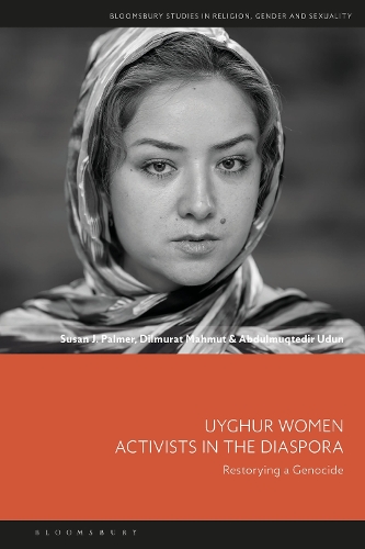 Бумажная книга «Uyghur Women Activists in the Diaspora: Restorying a Genocide», авторов Абдулмуктедир Удун, Дилмурат Махмут, Сьюзен Дж. Палмер - фото №1