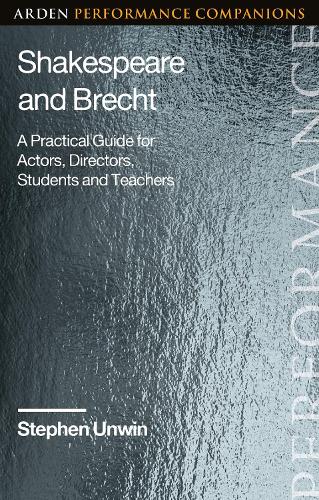 Бумажная книга «Shakespeare and Brecht: A Practical Guide for Actors, Directors, Students and Teachers», автор Стивен Анвин - фото №1