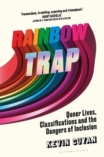 Паперова книга «Rainbow Trap: Queer Lives, Classifications and the Dangers of Inclusion», автор Кевін Гуян - фото №1
