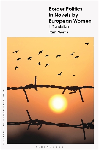 Бумажная книга «Border Politics in Novels by European Women in Translation», автор Пэм Моррис - фото №1