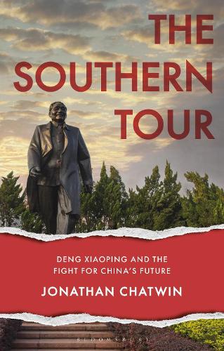 Бумажная книга «The Southern Tour: Deng Xiaoping and the Fight for China's Future», автор Джонатан Чатвин - фото №1