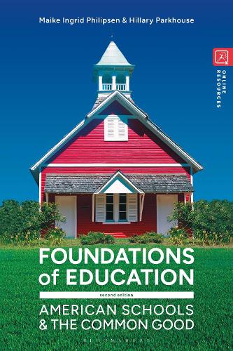 Paper book «Foundations of Education: American Schools and the Common Good», author Maike Ingrid Philipsen - фото №1