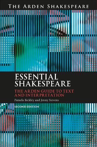 Бумажная книга «Essential Shakespeare: The Arden Guide to Text and Interpretation», авторов Дженни Стивенс, Памела Бикли - фото №1