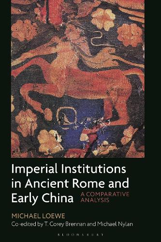 Бумажная книга «Imperial Institutions in Ancient Rome and Early China: A Comparative Analysis», авторов Майкл Лоув, Майкл Найлан, Т. Кори Бреннан - фото №1