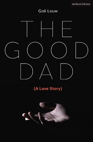 Бумажная книга «The Good Dad: (A Love Story)», автор Гейл Лув - фото №1