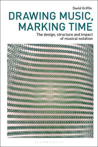 Бумажная книга «Drawing Music, Marking Time: The design, structure and impact of musical notation», автор Дэвид Гриффин - фото №1