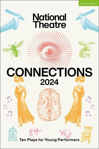 Бумажная книга «National Theatre Connections 2024: 10 Plays for Young Performers», авторов Аби Закарян, Люк Барнс, Мохисола Адебайо, Ясмин Хан - фото №1