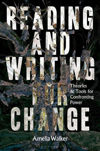 Бумажная книга «Reading and Writing for Change: Theories and Tools for Confronting Power», автор Амелия Уокер - фото №1