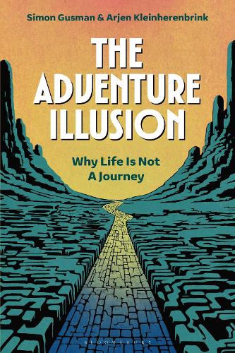 Бумажная книга «The Adventure Illusion: Why Life is Not a Journey», автор Арьен Кляйнхеренбринк - фото №1