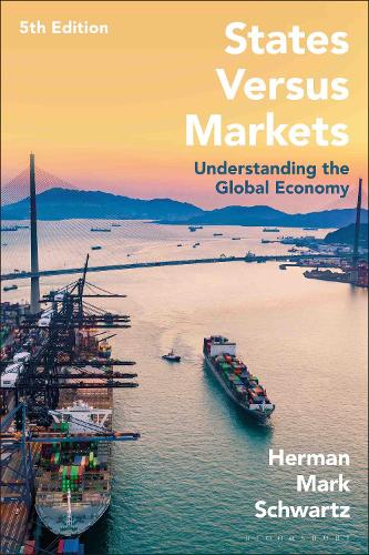 Паперова книга «States Versus Markets: Understanding the Global Economy», автор Герман Марк Шварц - фото №1