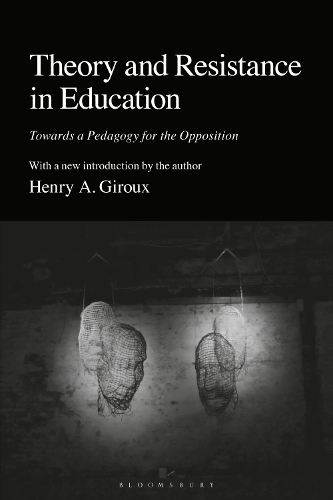 Бумажная книга «Theory and Resistance in Education: Towards a Pedagogy for the Opposition», автор Генри А. Жиру - фото №1