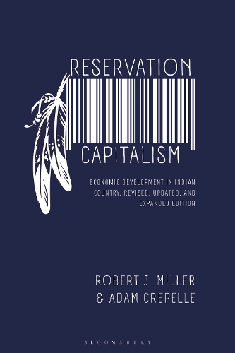 Паперова книга «Reservation Capitalism: Revised, Updated, and Expanded Edition», автор Роберт Дж. Міллер - фото №1